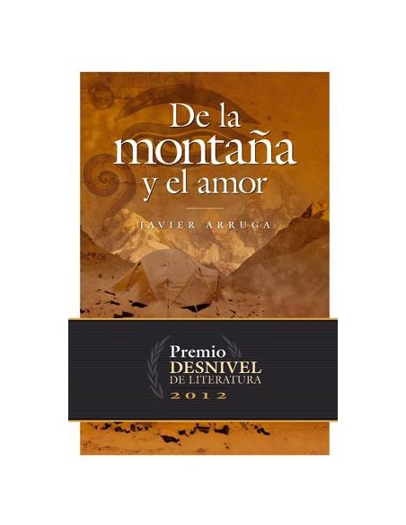 Libro DE LA MONTAÑA Y EL AMOR - Literatura Montaña - Desnivel